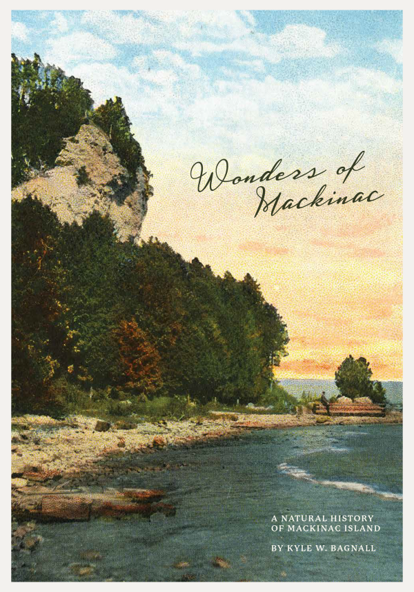 Wonders of Mackinac: A Natural History of Mackinac Island - Mackinac ...